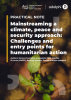 Mainstreaming a climate, peace and security approach: Challenges and entry points for humanitarian action, UNSSC and adelphi