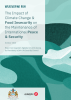 The Impact of Climate Change & Food Insecurity on the Maintenance of International Peace & Security - Weathering Risk